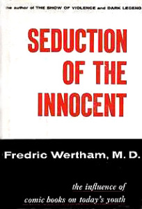 Seduction of the Innocent by Frederic Wertham