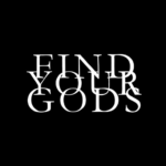 Find Your Gods podcast